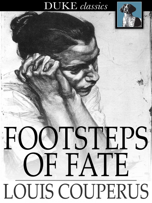 Title details for Footsteps of Fate by Louis Couperus - Wait list